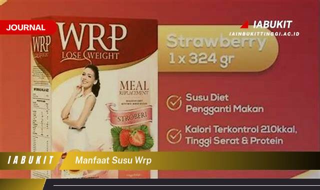Inilah 9 Manfaat Susu WRP untuk Diet Sehat dan Menurunkan Berat Badan