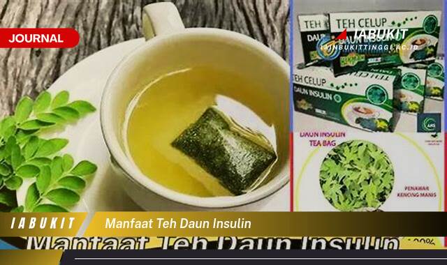 Inilah 9 Manfaat Teh Daun Insulin, Kontrol Gula Darah dan Kesehatan Jantung Alami