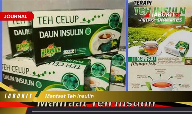 Inilah 10 Manfaat Teh Insulin untuk Kesehatan Tubuh Anda