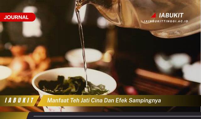 Inilah 10 Manfaat Teh Jati Cina untuk Kesehatan dan Efek Samping yang Perlu Diwaspadai