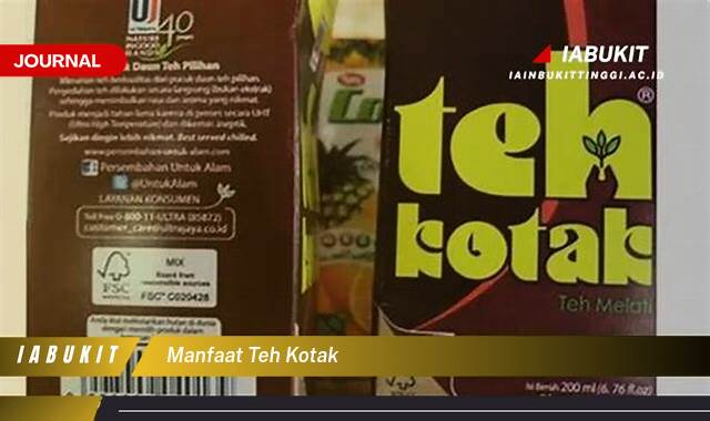 Inilah 9 Manfaat Teh Kotak, Praktis dan Sehat? Temukan Jawabannya di Sini