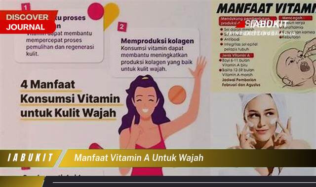 Inilah 8 Manfaat Vitamin A untuk Wajah, Kulit Cerah, Bebas Jerawat, dan Anti Penuaan