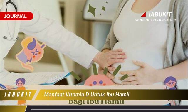 Inilah 9 Manfaat Vitamin D untuk Ibu Hamil, Kesehatan Bayi dan Ibu Terjaga