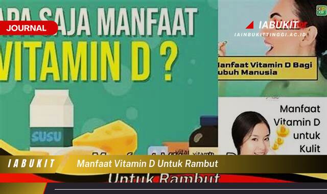 Inilah 10 Manfaat Vitamin D untuk Rambut, Cara Mendorong Pertumbuhan dan Mengatasi Kerontokan